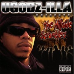 <i>UGodz-Illa Presents: The Hillside Scramblers</i> 2004 studio album by U-God and The Hillside Scramblers
