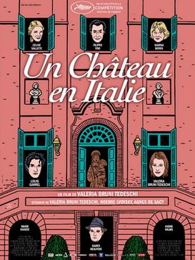 <i>A Castle in Italy</i> 2013 French film by Valeria Bruni Tedeschi