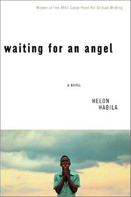 <i>Waiting for an Angel</i> 2002 political novel by Helon Habila