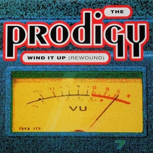 <span class="mw-page-title-main">Wind It Up (Rewound)</span> 1993 single by the Prodigy