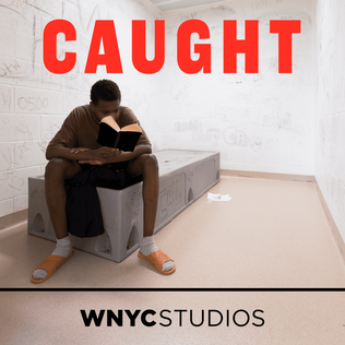 <i>Caught: The Lives of Juvenile Justice</i> Podcast on mass incarceration in the US