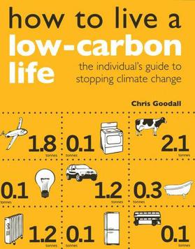 <i>How to Live a Low-Carbon Life</i> 2007 book by Chris Goodall