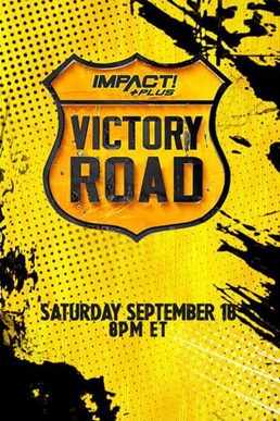 <span class="mw-page-title-main">Victory Road (2021)</span> 2021 Impact Wrestling event