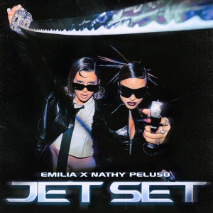 <span class="mw-page-title-main">Jet Set (Emilia and Nathy Peluso song)</span> 2024 single by Emilia and Nathy Peluso