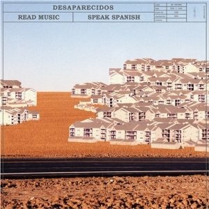 <i>Read Music/Speak Spanish</i> 2002 studio album by Desaparecidos