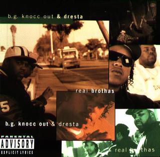 <i>Real Brothas</i> 1995 studio album by B.G. Knocc Out and Dresta