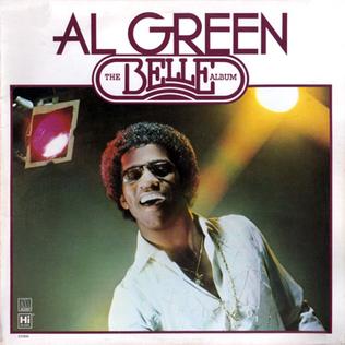 <i>The Belle Album</i> 1977 studio album by Al Green