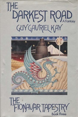 <i>The Darkest Road</i> 1986 novel by Guy Gavriel Kay