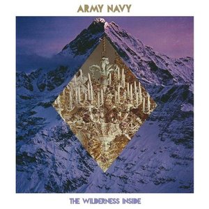 <i>The Wilderness Inside</i> 2014 studio album by Army Navy