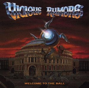 <i>Welcome to the Ball</i> 1991 studio album by Vicious Rumors