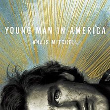 <i>Young Man in America</i> 2012 studio album by Anaïs Mitchell