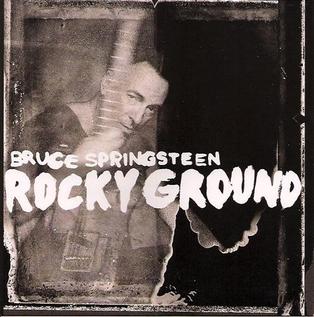 Rocky Ground 2012 single by Bruce Springsteen