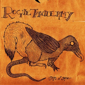 <i>Rogue Taxidermy</i> (album) 2013 studio album by Days N Daze