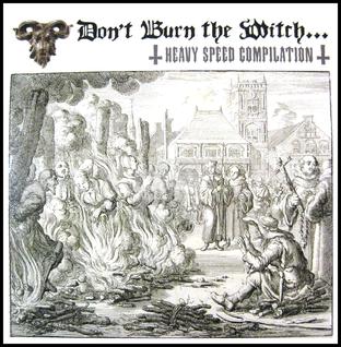 <i>Dont Burn the Witch...</i> 2006 EP by Toxic Holocaust/Minotaur/Evil Angel/Goat Messiah