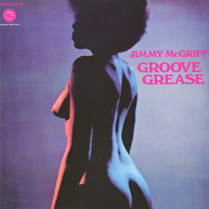 <i>Groove Grease</i> 1971 studio album by Jimmy McGriff