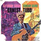 <i>Saturday Satan Sunday Saint</i> 1969 studio album by Ernest Tubb