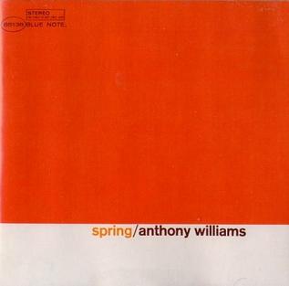 Spring (Tony Williams album) - Wikipedia