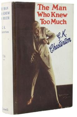 <i>The Man Who Knew Too Much</i> (book) 1922 detective stories by G. K. Chesterton
