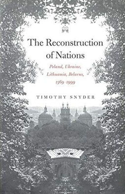 <i>The Reconstruction of Nations</i> 2003 history book by Timothy Snyder
