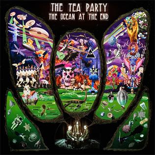 <i>The Ocean at the End</i> 2014 studio album by The Tea Party