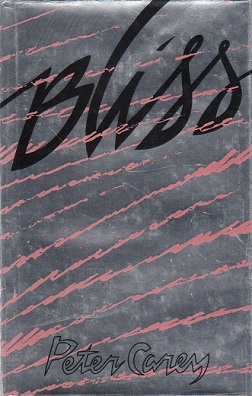 <i>Bliss</i> (novel) 1981 novel by Peter Carey