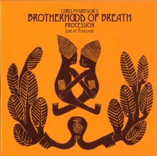 <i>Procession</i> (Live at Toulouse) 1978 live album by Chris McGregors Brotherhood of Breath