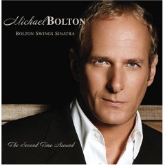 <i>Bolton Swings Sinatra: The Second Time Around</i> 2006 studio album by Michael Bolton