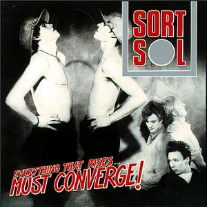 <i>Everything That Rises Must Converge</i> (album) 1987 studio album by Sort Sol