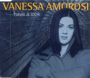 <span class="mw-page-title-main">Have a Look</span> 1999 single by Vanessa Amorossi