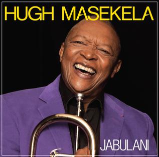 <i>Jabulani</i> (Hugh Masekela album) 2012 studio album by Hugh Masekela