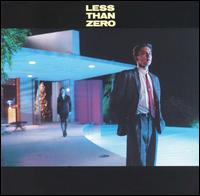 <i>Less Than Zero</i> (soundtrack) 1987 soundtrack album by various artists