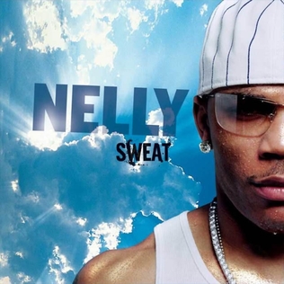 <i>Sweat</i> (Nelly album) 2004 studio album by Nelly