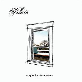 <i>Caught by the Window</i> album by Pilot Speed
