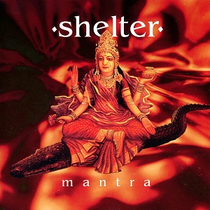 <i>Mantra</i> (Shelter album) 1995 studio album by Shelter