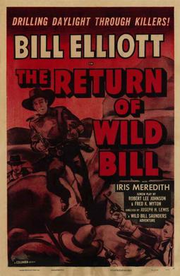 <i>The Return of Wild Bill</i> 1940 film by Joseph H. Lewis