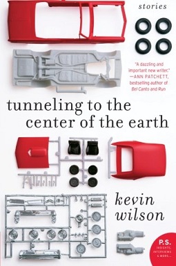 <i>Tunneling to the Center of the Earth</i> 2009 story collection by Kevin Wilson