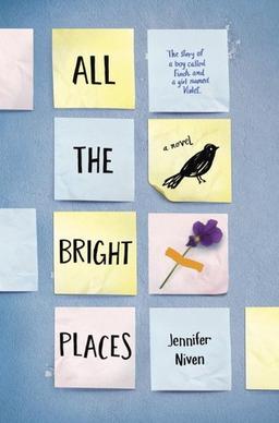 <i>All the Bright Places</i> 2014 novel by Jennifer Niven