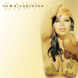 <i>Dawn</i> (Dawn Robinson album) 2002 studio album by Dawn Robinson