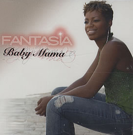 <span class="mw-page-title-main">Baby Mama (Fantasia song)</span> 2005 single by Fantasia