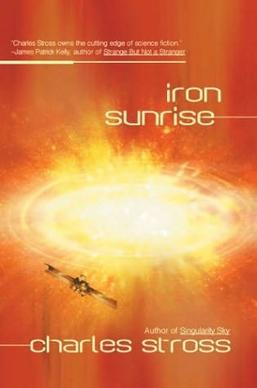 <i>Iron Sunrise</i> 2004 book by Charles Stross