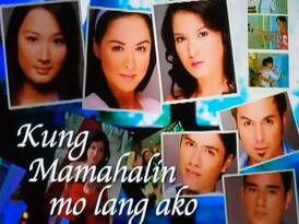 <i>Kung Mamahalin Mo Lang Ako</i> Philippine television drama series