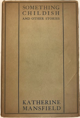 <i>Something Childish</i> 1924 collection of short stories Katherine Mansfield