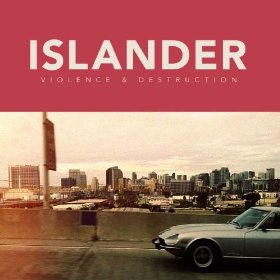 <i>Violence & Destruction</i> 2014 studio album by Islander