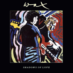 File:Wax Shadows of Love 1986 single cover.jpg
