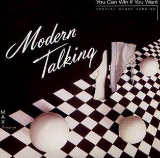<span class="mw-page-title-main">You Can Win If You Want</span> 1985 single by Modern Talking