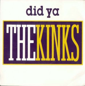 <span class="mw-page-title-main">Did Ya</span> 1991 single by The Kinks