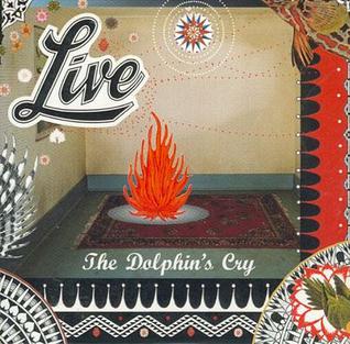 <span class="mw-page-title-main">The Dolphin's Cry</span> 1999 single by Live