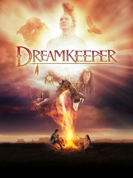 <i>Dreamkeeper</i> 2003 television film directed by Steve Barron