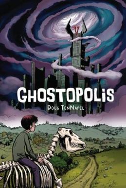 <i>Ghostopolis</i> Graphic novel by Doug TenNapel