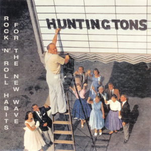 <i>Rock n Roll Habits for the New Wave</i> 2001 studio album by The Huntingtons